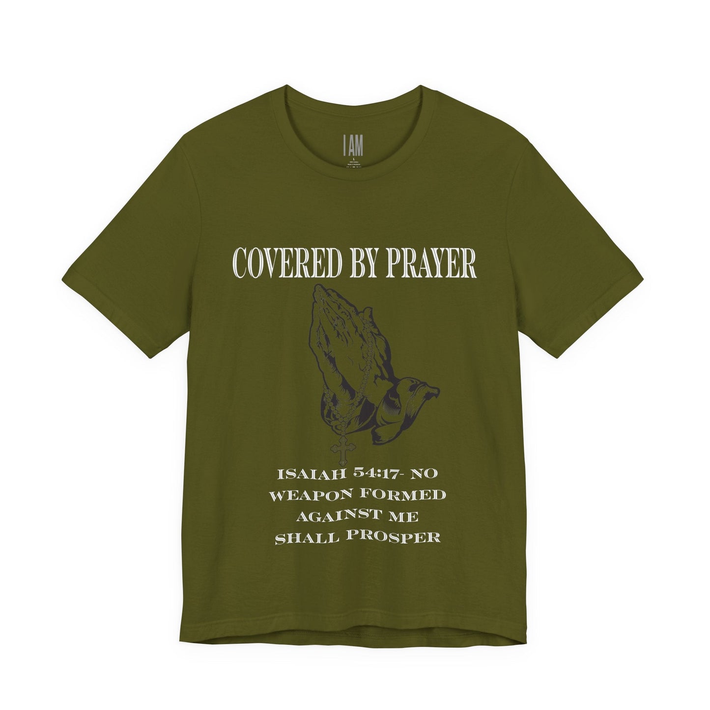 Covered By Prayer T-Shirt Printify