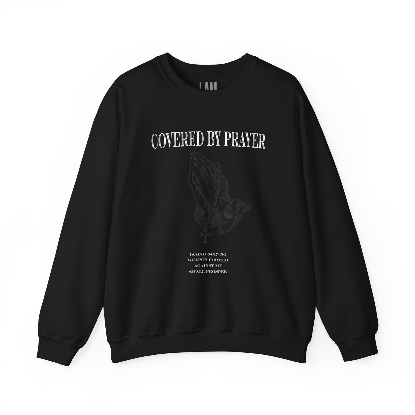 Covered By Prayer Unisex Sweatshirt Printify