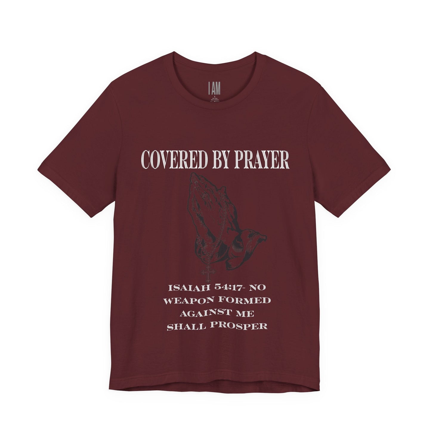 Covered By Prayer T-Shirt Printify