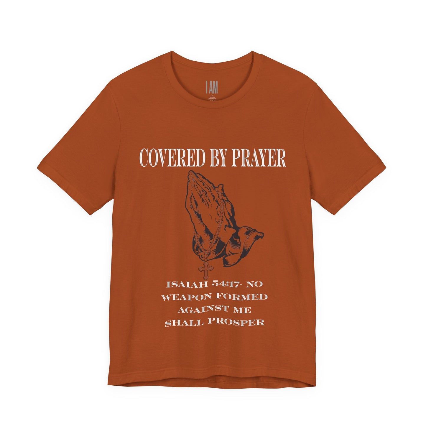 Covered By Prayer T-Shirt Printify