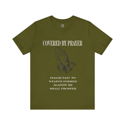 Covered By Prayer T-Shirt Printify