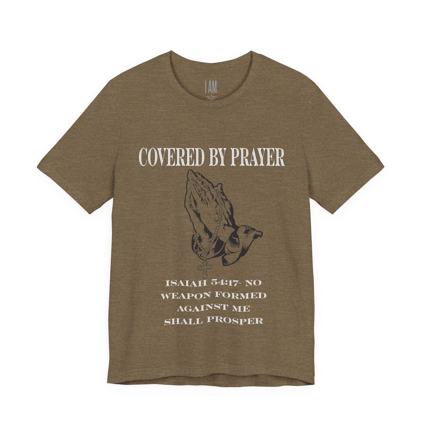 Covered By Prayer T-Shirt Printify