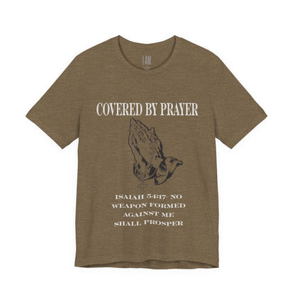 Covered By Prayer T-Shirt Printify