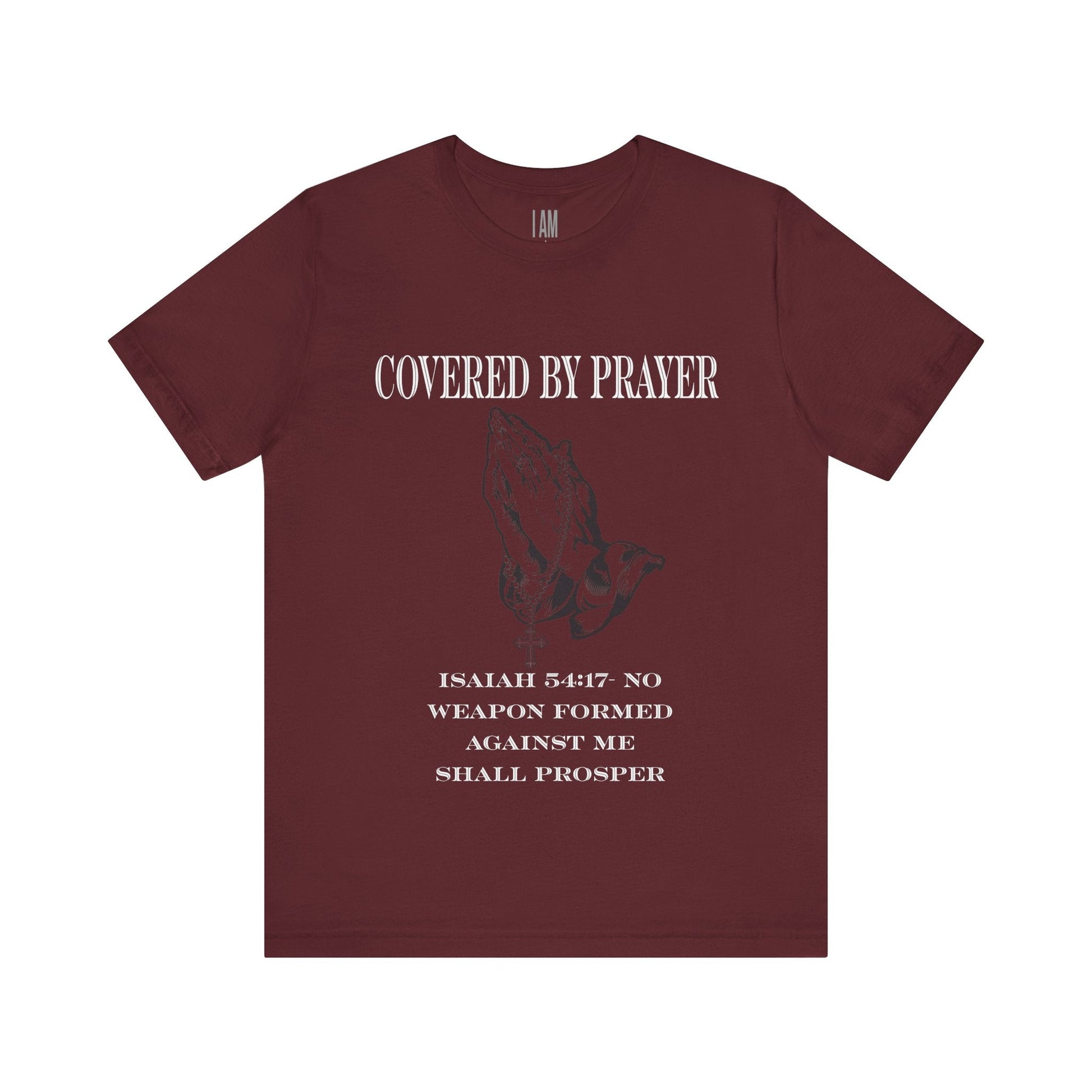 Covered By Prayer T-Shirt Printify