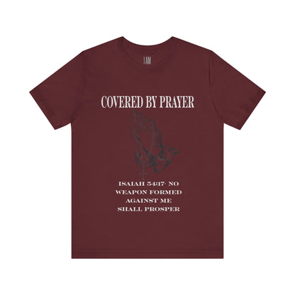 Covered By Prayer T-Shirt Printify