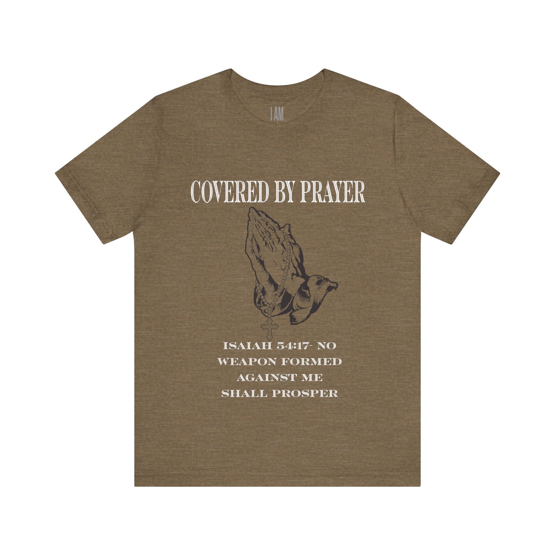 Covered By Prayer T-Shirt Printify