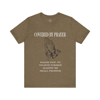 Covered By Prayer T-Shirt Printify