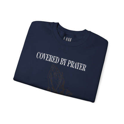 Covered By Prayer Unisex Sweatshirt Printify