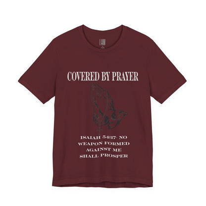 Covered By Prayer T-Shirt Printify
