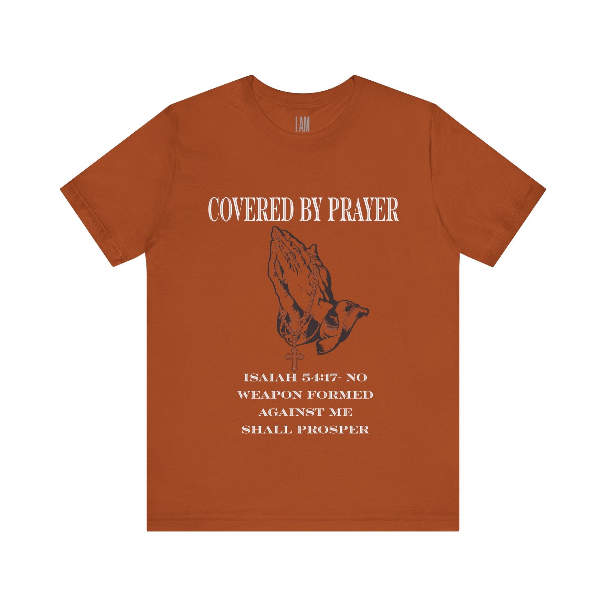 Covered By Prayer T-Shirt Printify