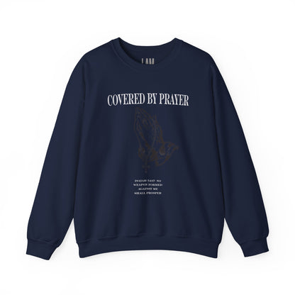 Covered By Prayer Unisex Sweatshirt Printify