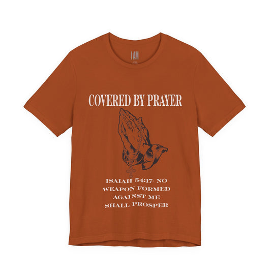 Covered By Prayer T-Shirt Printify